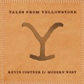 Buy Kevin Costner & Modern West - Tales From Yellowstone Mp3 Download