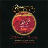 Purchase Renaissance - 50Th Anniversary: Ashes Are Burning - An Anthology (Live In Concert) CD1