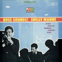 Purchase Shelly Manne & His Men - Boss Sounds! (Vinyl)