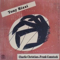 Purchase Tony Rizzi - Tony Rizzi & His Five Guitars Plus Four Plays Charlie Christian (Vinyl)