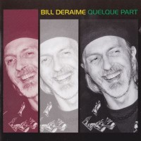 Purchase Bill Deraime - Quelque Part