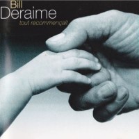 Purchase Bill Deraime - Tout Recommencait