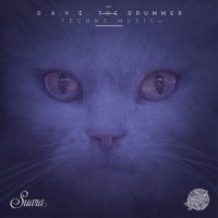 Purchase D.A.V.E. The Drummer - Techno Music (With Eyezak) (EP)