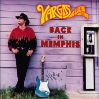 Purchase Vargas Blues Band - Back In Memphis