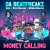 Buy Da Beatfreakz - Money Calling (Feat. Russ Millions, Raye & Wewantwraiths) (CDS) Mp3 Download