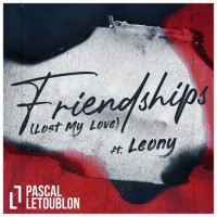 Purchase Pascal Letoublon - Friendships (Lost My Love) (Feat. Leony) (CDS)