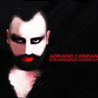 Purchase Adriano Canzian - Strawberries Poison (EP)