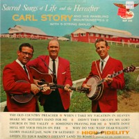 Purchase Carl Story & His Rambling Mountaineers - Sacred Songs Of Life & The Hereafter (Vinyl)