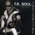 Buy T. K. Soul - Undisputed: The Album Mp3 Download
