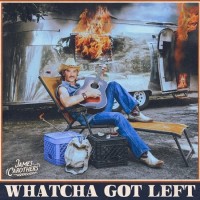 Purchase James Carothers - Whatcha Got Left