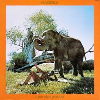 Purchase Hugh Masekela - I Am Not Afraid (Vinyl)