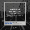 Buy Gaullin - So We Go (Feat. Katy Tiz) (Martin Jensen Edit) (CDS) Mp3 Download