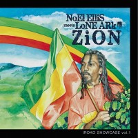 Purchase Noel Ellis & Lone Ark - Iroko Showcase Vol. 2: Zion