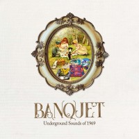 Purchase VA - Banquet: Underground Sounds Of 1969 CD1