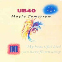 Purchase UB40 - Maybe Tomorrow (VLS)