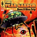 Buy The Tear Garden - Have A Nice Trip Mp3 Download