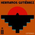 Buy Hermanos Gutierrez - Esperanza (CDS) Mp3 Download