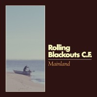 Purchase Rolling Blackouts Coastal Fever - Mainland (CDS)