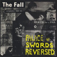 Purchase The Fall - In: Palace Of Swords Reversed (Limited Edition) CD1