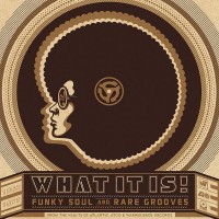 Purchase VA - What It Is! Funky Soul & Rare Grooves 1967-1977 CD1