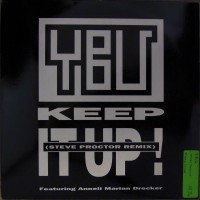 Purchase Ybu - Keep It Up! (Feat. Anneli Marian Drecker) (Steve Proctor Remix) (Vinyl)