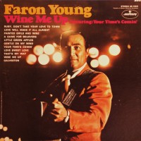 Purchase Faron Young - Wine Me Up (Vinyl)