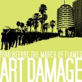 Buy Fear Before The March Of Flames - Art Damage Mp3 Download