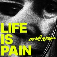 Purchase Death Blooms - Life Is Pain