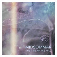 Purchase Midsommar - The Dream We Had (EP)