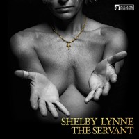 Purchase Shelby Lynne - The Servant