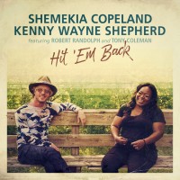 Purchase Shemekia Copeland & Kenny Wayne Shepherd - Hit 'Em Back (Feat. Robert Randolph, Tony Coleman) (CDS)