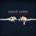 Buy Aaron Lewis - Frayed At Both Ends (Deluxe Version) Mp3 Download