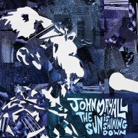 Purchase John Mayall - The Sun is Shining Down