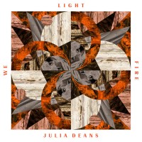 Purchase Julia Deans - We Light Fire