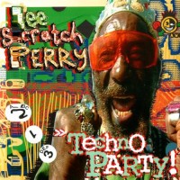 Purchase Lee "Scratch" Perry - Techno Party!