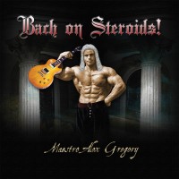 Purchase Maestro Alex Gregory - Bach On Steroids!