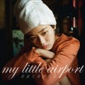 Buy My Little Airport - You Said We'd Be Back Mp3 Download