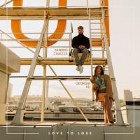 Purchase Sandro Cavazza & Georgia Ku - Love To Lose (CDS)