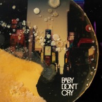 Purchase Sunflower Bean - Baby Don't Cry (CDS)