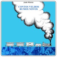 Purchase José Afonso - Contos Velhos, Rumos Novos (Remastered 2021)