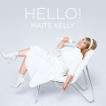 Buy Maite Kelly - Hello! Mp3 Download