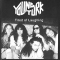 Buy Young Turk - Tired Of Laughing Mp3 Download