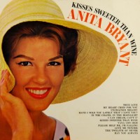 Purchase Anita Bryant - Kisses Sweeter Than Wine (Vinyl)