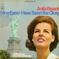 Buy Anita Bryant - Mine Eyes Have Seen The Glory (Vinyl) Mp3 Download