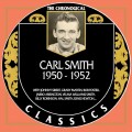 Buy Carl Smith - The Chronological Classics 1950-1952 Mp3 Download