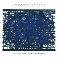 Buy Dave Douglas - A Single Sky Mp3 Download