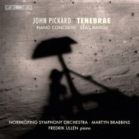 Purchase John Pickard - Piano Concerto / Sea-Change / Tenebrae