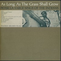 Purchase Peter La Farge - As Long As The Grass Shall Grow (Vinyl)