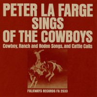 Purchase Peter La Farge - Sings Of The Cowboys (Vinyl)