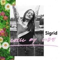 Purchase Sigrid - Chill My Vibe (EP)